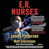 E.R. Nurses by Patterson, James